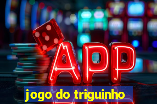 jogo do triguinho